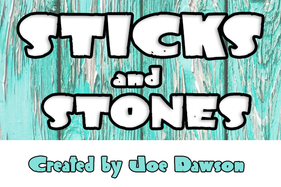 Sticks and Stones 3