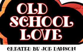 Old School Love 2.5